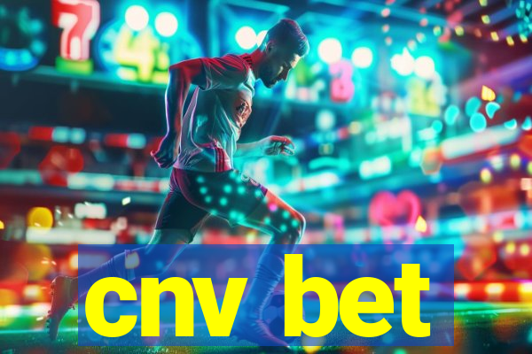 cnv bet